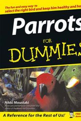 Cover Art for 9780764583537, Parrots For Dummies by Nikki Moustaki