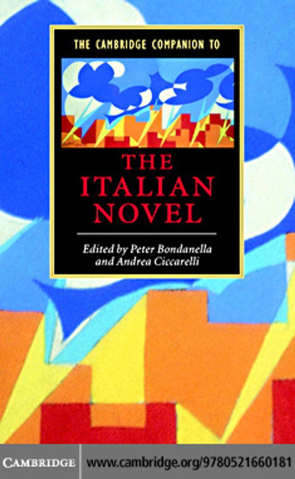 Cover Art for 9780511221866, The Cambridge Companion to the Italian Novel by Peter Bondanella