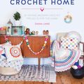 Cover Art for 9781446304853, The Crochet Home: Over 30 Crochet Patterns for Your Handmade Life by Emma Lamb