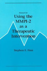 Cover Art for 9780816628858, Manual for Using the MMPI-2 as a Therapeutic Intervention by Stephen E. Finn