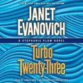 Cover Art for B01K8FMUAY, Turbo Twenty-Three: A Stephanie Plum Novel, Book 23 by Janet Evanovich