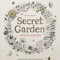 Cover Art for B0163EBF32, Secret Garden Artist's Edition: A Pull-Out and Frame Colouring Book by Johanna Basford(2015-09-07) by Johanna Basford