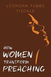 Cover Art for 9781791013363, How Women Transform Preaching by Leonora Tubbs Tisdale
