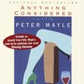 Cover Art for 9780679762683, Anything Considered by Peter Mayle