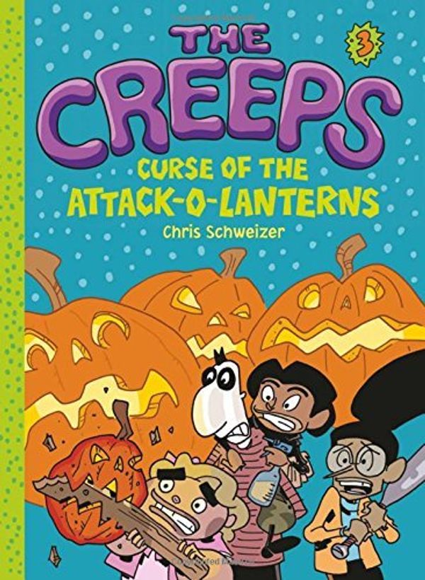 Cover Art for 9781419721908, The CreepsCreeps by Schweizer, Chris