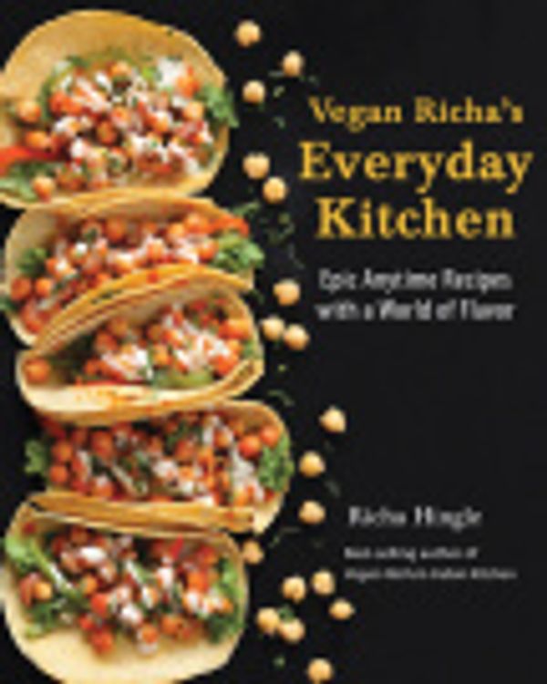 Cover Art for 9781941252413, Vegan Richa's Everyday Kitchen by Unknown