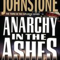 Cover Art for 9780786038428, Anarchy In The Ashes by William W. Johnstone