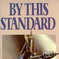 Cover Art for 9780930464066, By This Standard by Greg L. Bahnsen