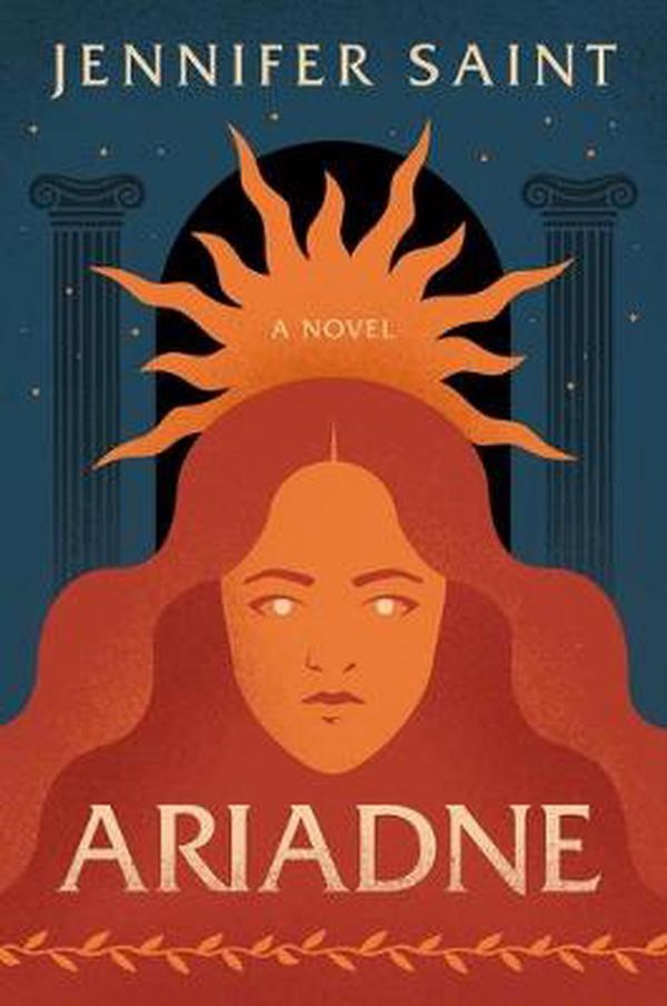 Cover Art for 9781250773586, Ariadne: A Novel by Jennifer Saint