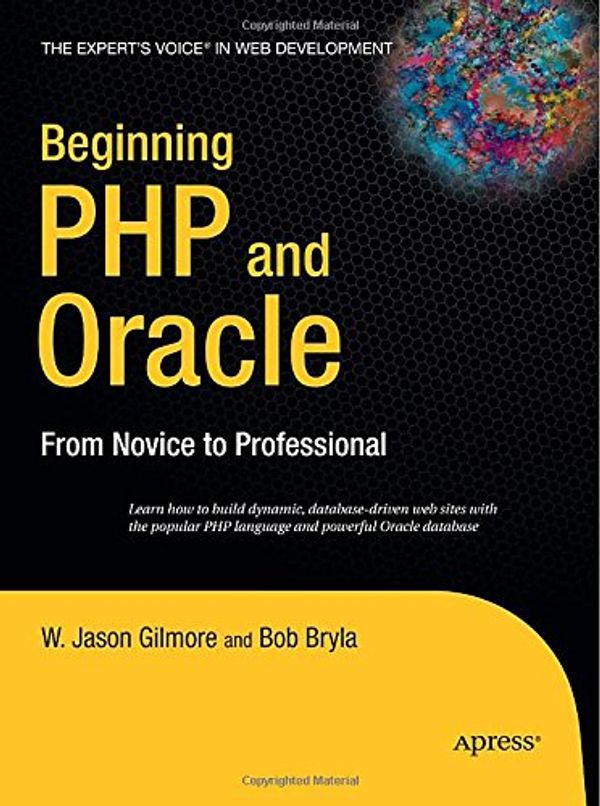 Cover Art for 9781590597705, Beginning PHP and Oracle by R. Gilmore