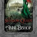 Cover Art for 9780730492252, The Shadow Queen by Anne Bishop