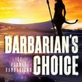 Cover Art for B01NBJIVYU, Barbarian's Choice: A SciFi Alien Romance (Ice Planet Barbarians Book 12) by Ruby Dixon