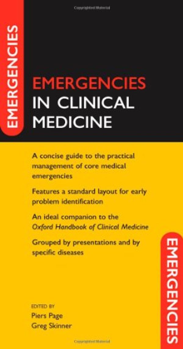 Cover Art for 9780199202522, Emergencies in Clinical Medicine by Piers Page, Greg Skinner