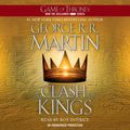 Cover Art for 9781415902004, A Clash of Kings by George R.R. Martin, Roy Dotrice