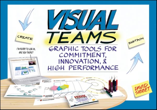 Cover Art for 9781118077436, Visual Teams by David Sibbet
