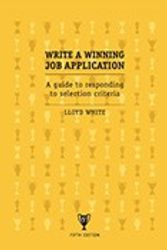 Cover Art for 9780958104128, Write a Winning Job Application by Lloyd White