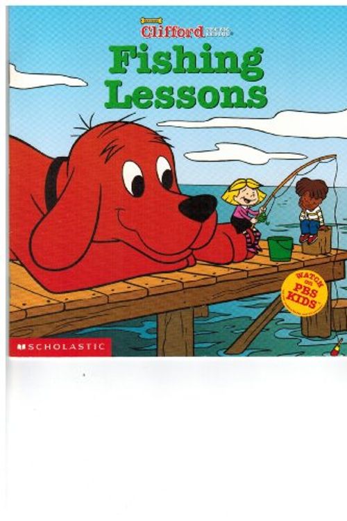 Cover Art for 9780439458092, Fishing Lessons (Clifford) by Alison Inches