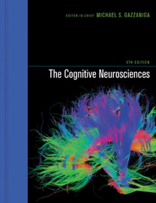 Cover Art for 9780262013413, The Cognitive Neurosciences by Michael S. Gazzaniga