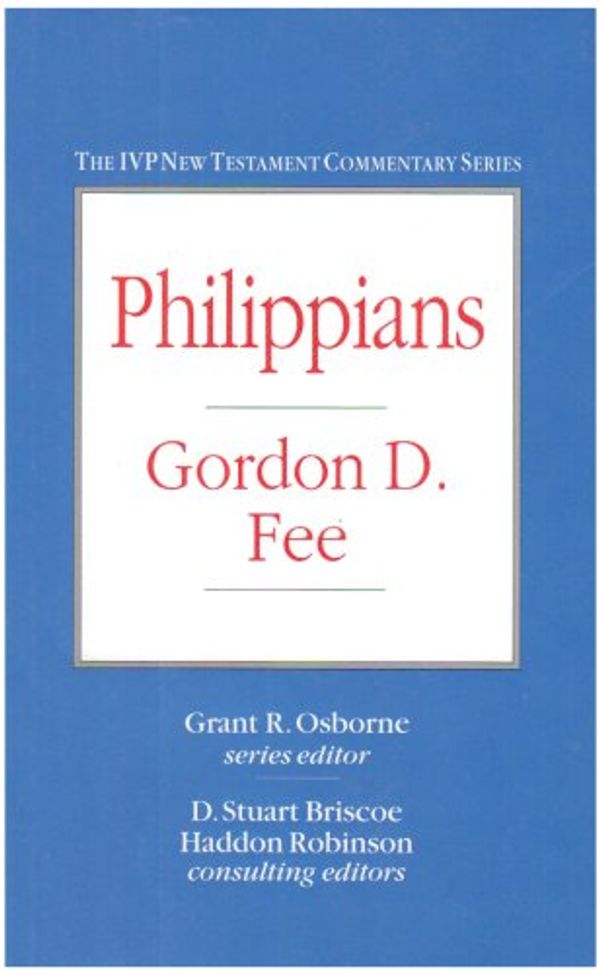 Cover Art for 9780851116846, Philippians (IVP New Testament Commentary) by Gordon D. Fee