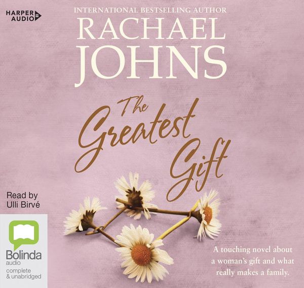 Cover Art for 9781460795415, The Greatest Gift by Rachael Johns