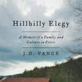 Cover Art for 9781410496669, Hillbilly Elegy: A Memoir of a Family and Culture in Crisis by J. D. Vance