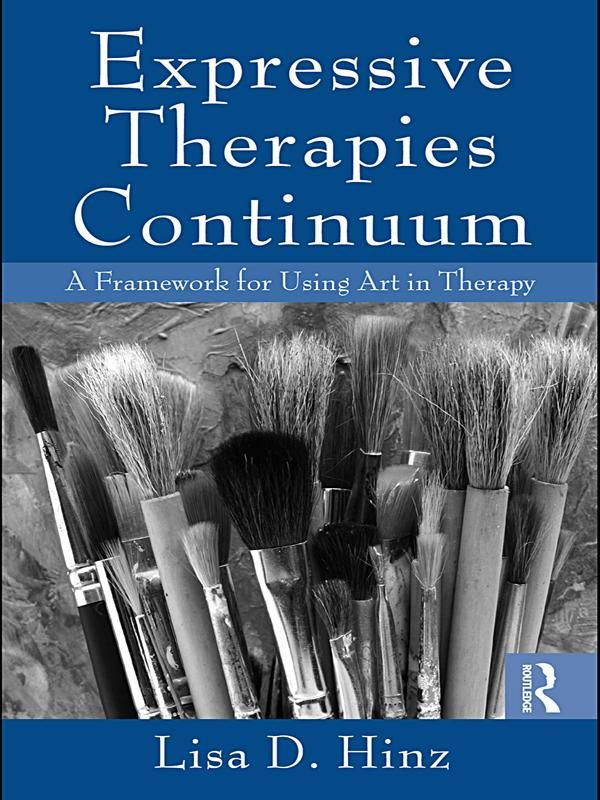 Cover Art for 9781135893569, Expressive Therapies Continuum by Lisa D. Hinz