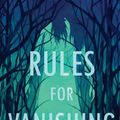 Cover Art for 9781984837011, Rules for Vanishing by Kate Alice Marshall