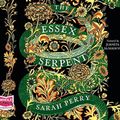 Cover Art for 9781510045927, The Essex Serpent by Sarah Perry
