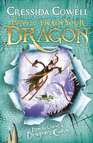 Cover Art for 9780340999103, How to Train Your Dragon: How To Cheat A Dragon's Curse: Book 4 by Cressida Cowell