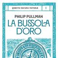 Cover Art for 9788850267286, La bussola d'oro by Philip Pullman