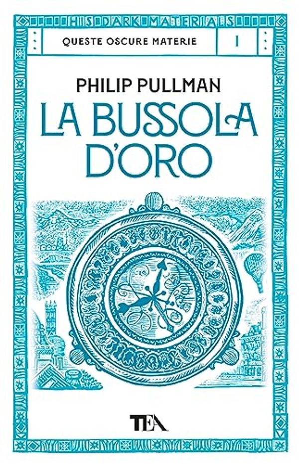 Cover Art for 9788850267286, La bussola d'oro by Philip Pullman