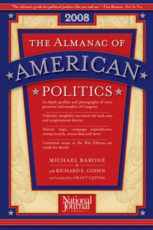 Cover Art for 9780892341160, The Almanac of American Politics, 2008 by Michael Barone, Richard E. Cohen