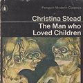 Cover Art for 9780140028348, The Man Who Loved Children by Christina Stead