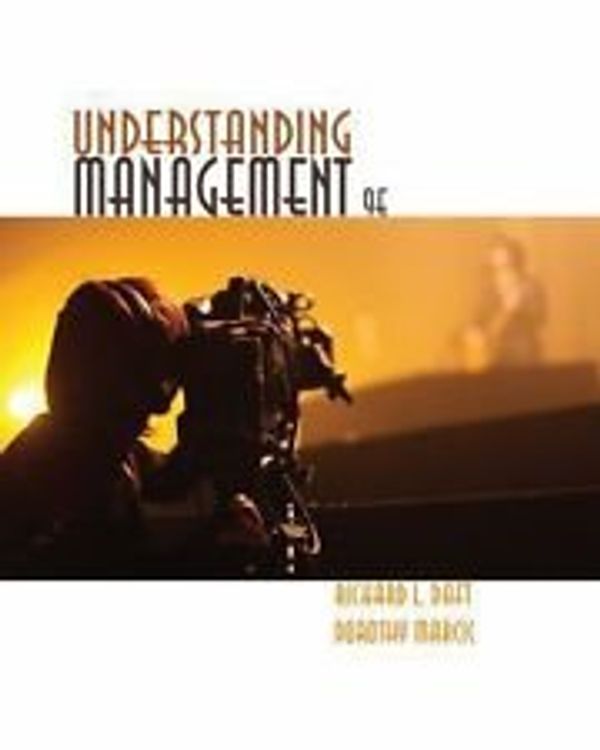 Cover Art for 9781305012684, Understanding Management Understanding Management 9e (Not Textbook, Access Code Only) By Richard L. Daft,dorothy Marcic By Richard L. Daft,dorothy Marcic 9th Edition by Richard L. Daft, Dorothy Marcic