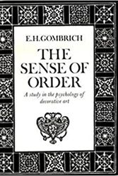 Cover Art for 9780801411434, The Sense of Order: A Study in the Psychology of Decorative Art (The Wrightsman lectures) by E. H. Gombrich