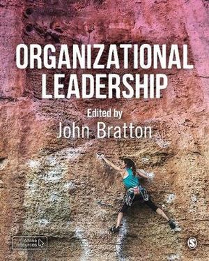 Cover Art for 9781526460127, Organizational Leadership by John Bratton