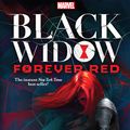 Cover Art for 9781484730027, Black Widow: Forever Red by Margaret Stohl