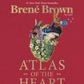 Cover Art for 9780399592553, Atlas of the Heart by Brené Brown