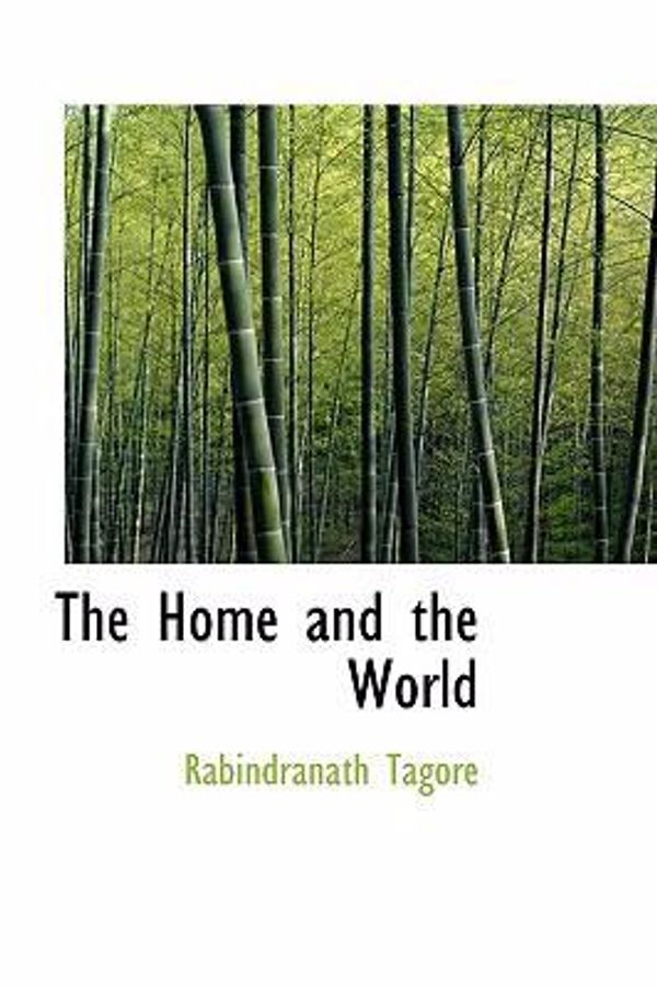 Cover Art for 9781426421655, The Home and the World by Rabindranath Tagore