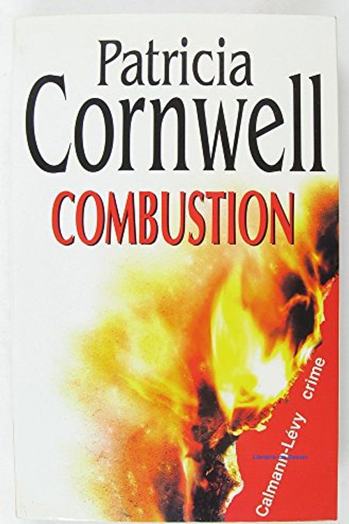 Cover Art for 9782702129494, Combustion by Patricia Cornwell