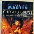 Cover Art for 9789506442323, Choque de reyes by George R. r. Martin