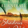 Cover Art for 8601404538919, Shadows on the Nile by Kate Furnivall