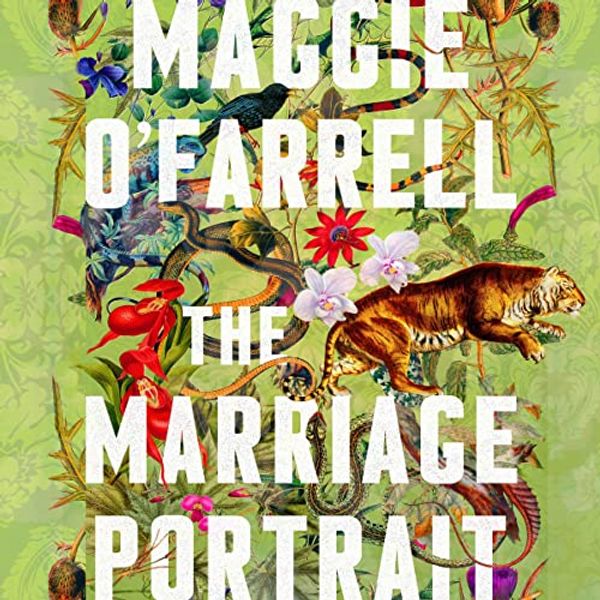 Cover Art for B09S6R3B3Q, The Marriage Portrait by Maggie O'Farrell