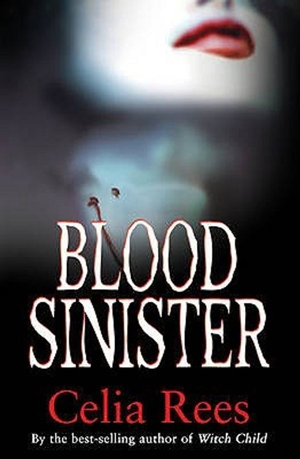 Cover Art for 9781407115504, Blood Sinister by Celia Rees