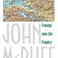 Cover Art for 8601410750145, Coming into the Country by John McPhee