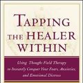 Cover Art for 9780809298792, Tapping the Healer within by Roger J. Callahan, Richard Trubo