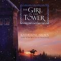 Cover Art for B0746QQHYP, The Girl in the Tower: A Novel by Katherine Arden