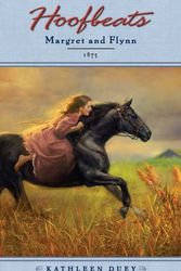 Cover Art for 9780142410196, Margret and Flynn, 1875 by Kathleen Duey