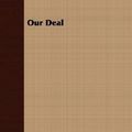 Cover Art for 9781406742763, Our Deal by Norman Levy