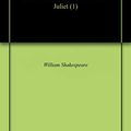 Cover Art for B07PY5FJGX, Romeo and Juliet: Romeo and Juliet (1) by William Shakespeare